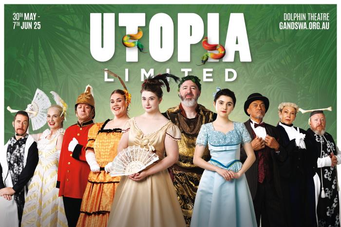 Utopia Limited | presented by Gilbert & Sullivan WA Utopia Limited | presented by Gilbert & Sullivan WA