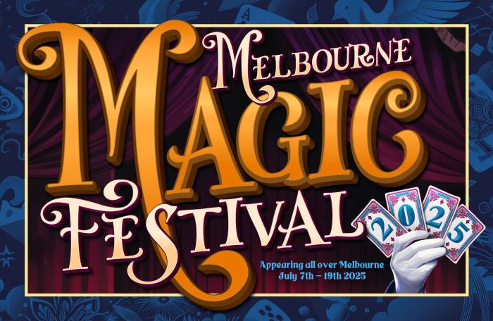 Melbourne Magic Festival 2025 Melbourne Magic Festival 2025