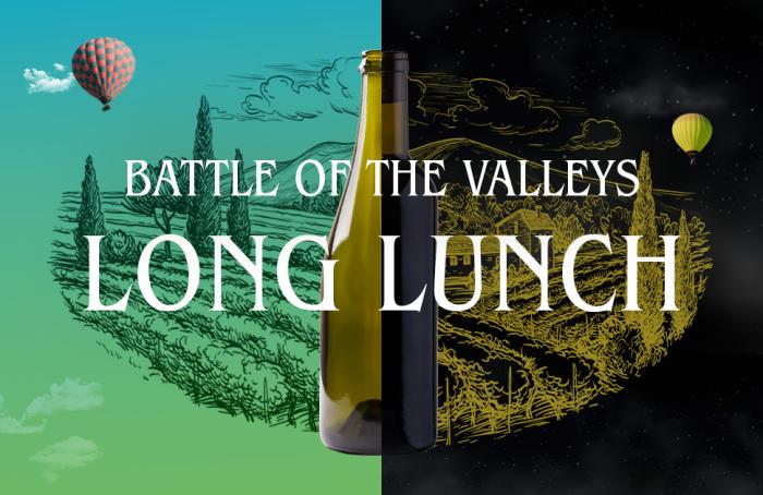 Battle of the Valleys: King vs Yarra Long Lunch Battle of the Valleys: King vs Yarra Long Lunch