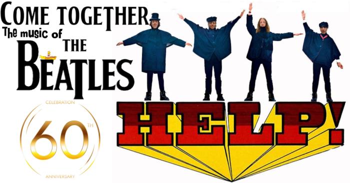 Come Together - The Music Of The Beatles | 60th Anniversary of HELP! Come Together - The Music Of The Beatles | 60th Anniversary of HELP!