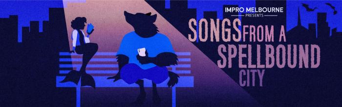 Songs from A Spellbound City Songs from A Spellbound City