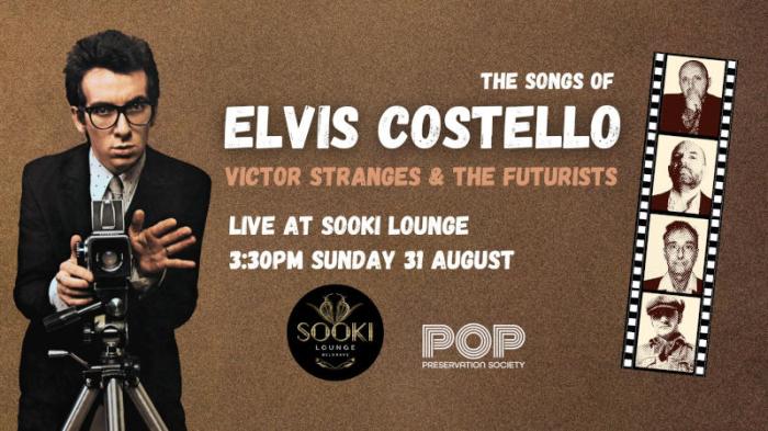 Victor Stranges & The Futurists: The Songs of Elvis Costello Show Victor Stranges & The Futurists: The Songs of Elvis Costello Show