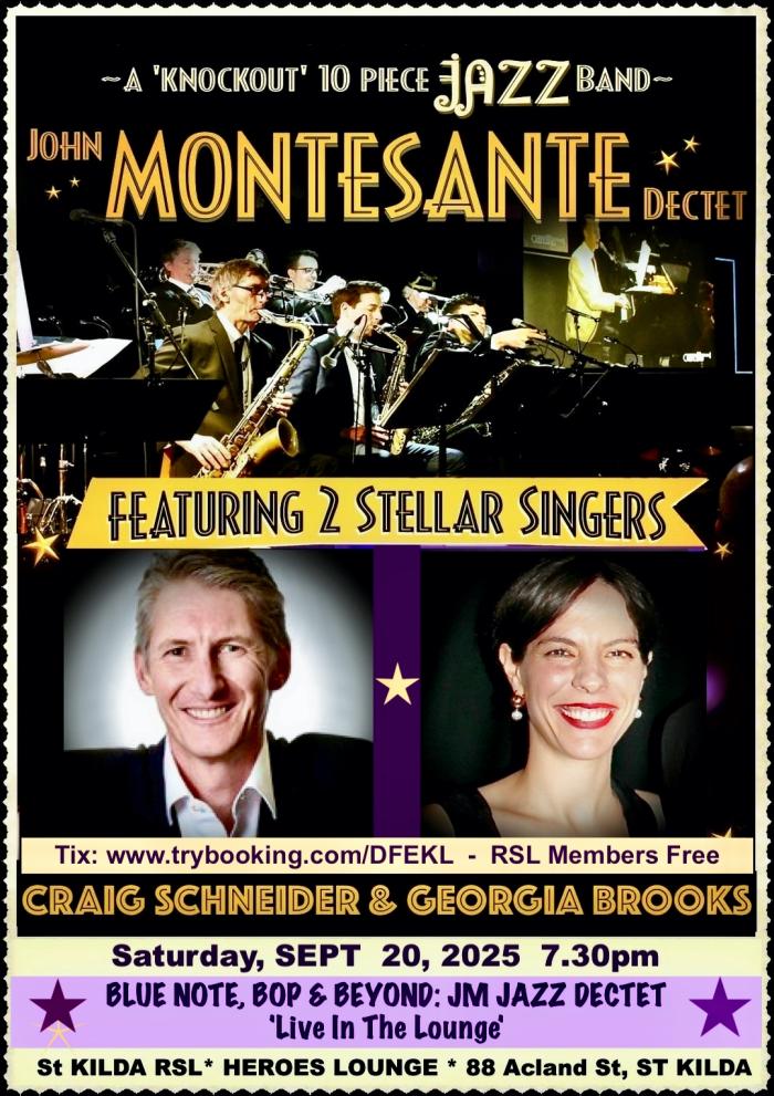John Montesante Dectet: JAZZ: One Night Only! LIVE in Heroes Lounge St Kilda RSL