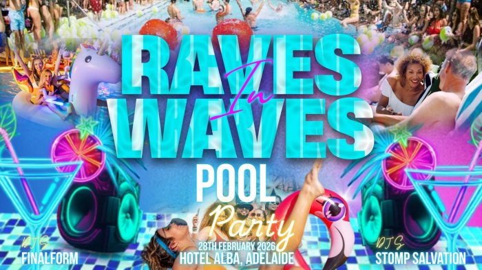 Raves in Waves @ Alba Hotel