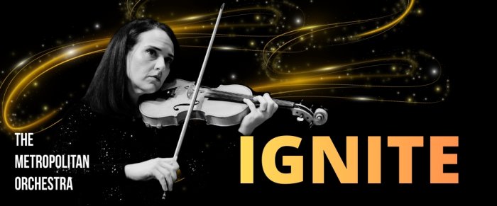 The Metropolitan Orchestra: Ignite with Sarah-Grace Williams