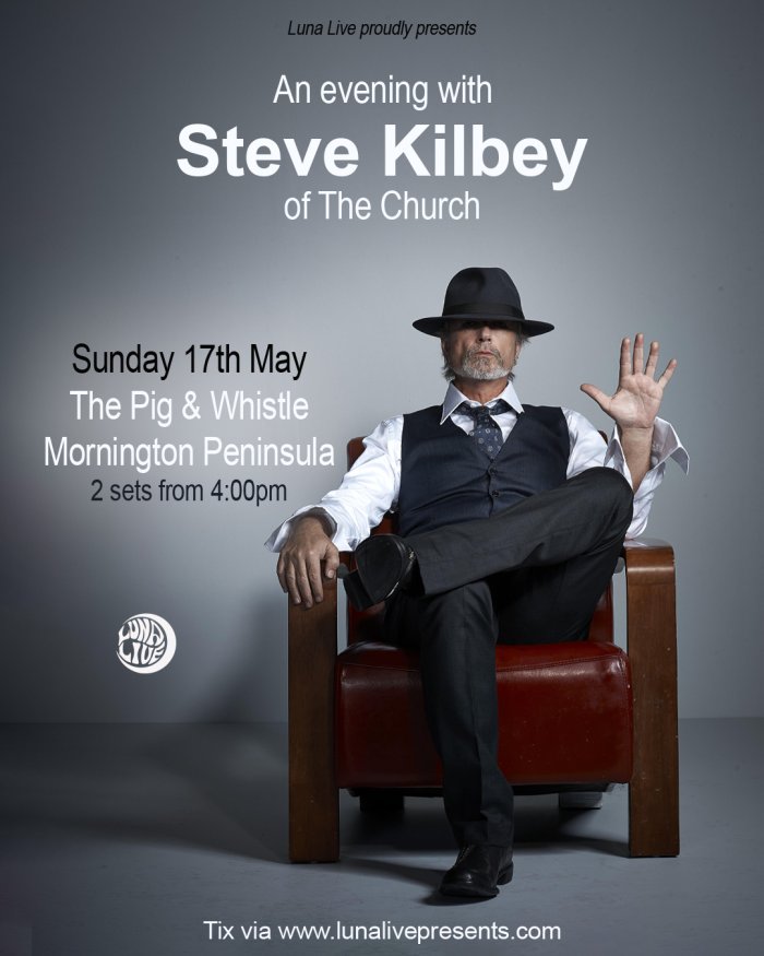 An Evening with Steve Kilbey of The Church: Flukes, Hoaxes and Whims - Main Ridge