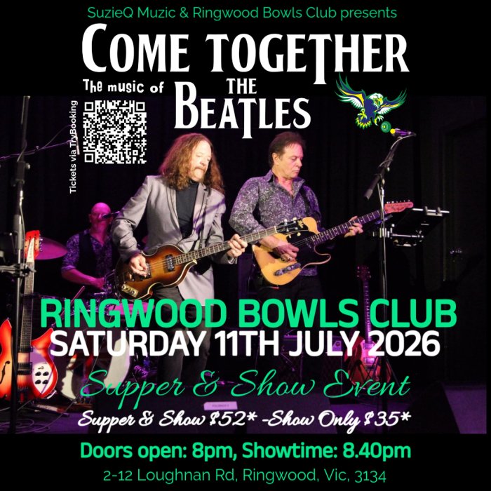 Come Together - The Music of The Beatles at Ringwood Bowls 