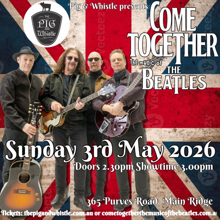 Come Together - The Music of The Beatles at Pig & Whistle