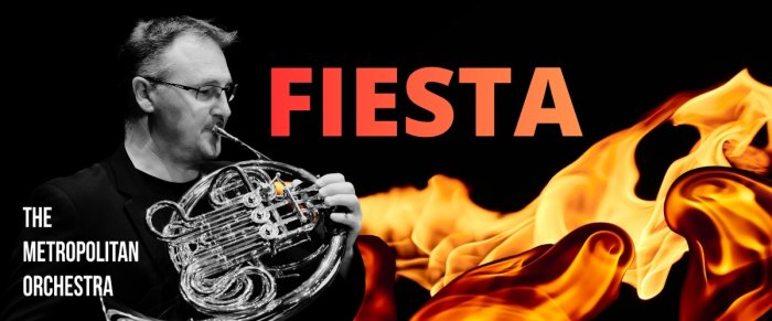 Fiesta With The Metropolitan Orchestra
